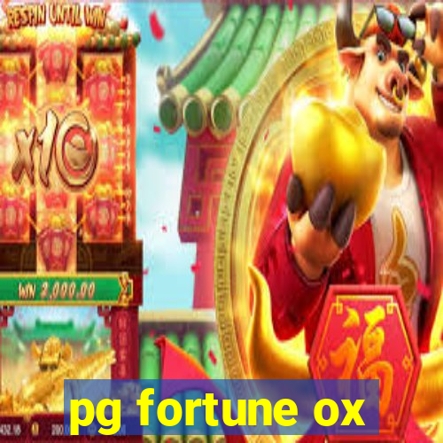 pg fortune ox